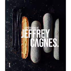 ISBN La pâtisserie de Jeffrey Cagnes : Le livre de Jeffrey Cagnes, Alimentation, 280 pages