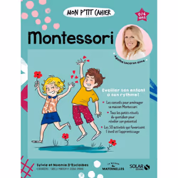 ISBN Mon p'tit cahier Montessori NE : Le livre de Sylvie d&#039; Esclaibes, Noémie d&#039; Esclaibes, Isabelle Maroger, Djoïn ...