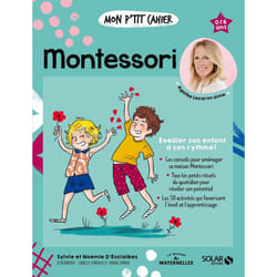 ISBN Mon p'tit cahier Montessori NE : Le livre de Sylvie d&#039; Esclaibes, Noémie d&#039; Esclaibes, Isabelle Maroger, Djoïna Amrani
