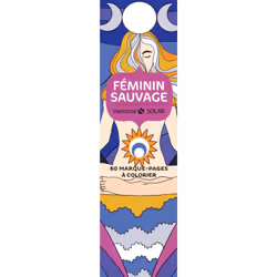 ISBN Marque page Féminin sauvage : Le livre de Mademoiselle Eve, Santé, esprit et corps, 60 pages
