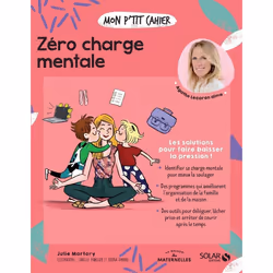 ISBN Mon p'tit cahier Zéro charge mentale : Le livre de Julie Martory, Isabelle Maroger, Djoïna Amrani, Santé, esprit et corp ...