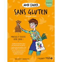 ISBN Mon cahier Sans gluten : Le livre de Véronique Liégeois, Isabelle Maroger, Mademoiselle Eve