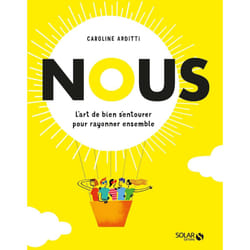 ISBN NOUS - L'art de bien s'entourer pour rayonner ensemble : Le livre de Caroline Arditti