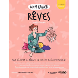 ISBN Mon cahier Rêves : Le livre de Isabelle Maroger, Marielle Laheurte, Audrey Bussi, Santé, esprit et corps, 96 pages