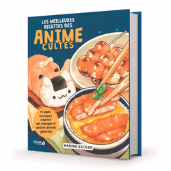 ISBN Les meilleures recettes des animes cultes : Le livre de Nadine Estero, Jana Paynor, Alimentation, 208 pages
