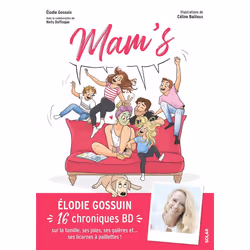 ISBN Mam's : Le livre de Elodie Gossuin, Céline Bailleux, Santé, esprit et corps, 128 pages