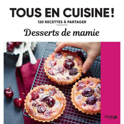ISBN Desserts de mamie - 120 recettes à partager : Le livre de Collectif