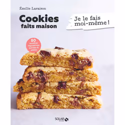 ISBN Cookies faits maison - Je le fais moi-même : Le livre de Émilie Laraison, Alimentation, 176 pages