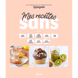 ISBN Mes recettes sans... : Le livre de Julia Pairot, Alimentation, 184 pages