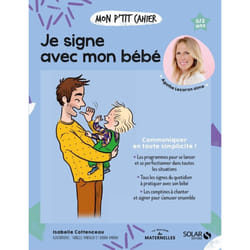 ISBN Mon p'tit cahier Je signe avec mon bébé : Le livre de Isabelle Cottenceau, Isabelle Maroger, Djoïna Amrani