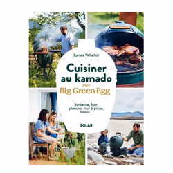 ISBN Cuisiner au kamado avec Big Green Egg : Le livre de James Whetlor, Alimentation