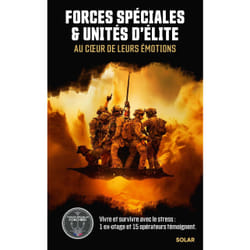 ISBN Forces spéciales et unités d'élites, au coeur de leurs émotions : Le livre de Teddy PALASSY