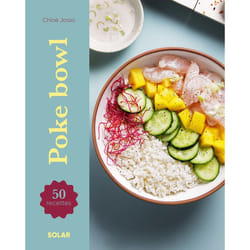 ISBN Poke bowl : Le livre de Chloé Josso