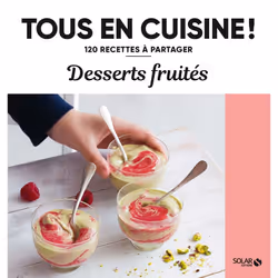 ISBN Desserts fruités - 120 recettes à partager : Le livre de Collectif, Alimentation, 192 pages
