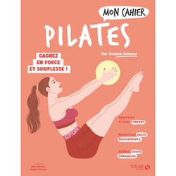 ISBN Mon cahier Pilates : Le livre de Soasick Delanoë, Alice Wietzel, Sophie Ruffieux