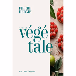 ISBN La pâtisserie végétale : Le livre de Pierre Hermé, Alimentation, 264 pages