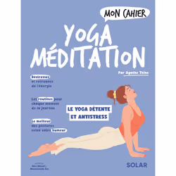ISBN Mon cahier Yoga méditation : Le livre de Agathe Thine, Alice Wietzel, Mademoiselle Eve, Santé, esprit et corps, 96 pages