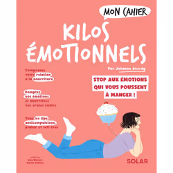 ISBN Mon Cahier Kilos émotionnels : Le livre de Johanne Averdy, Alice Wietzel, Sophie Ruffieux, Santé, esprit et corps, 112 p ...