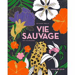 ISBN Vie sauvage - 180 coloriages : Le livre de Séverine Prelat, Santé, esprit et corps, 184 pages
