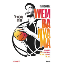 ISBN Wembanyama - Exclusif les coulisses de son arrivée en NBA : Le livre de Yann Ohnona, L&#039;Équipe