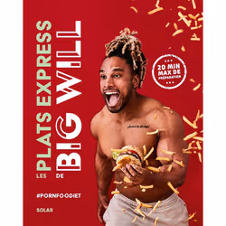 ISBN Les plats express de Big Will : Le livre de Willy Trussardi, Alimentation, 208 pages