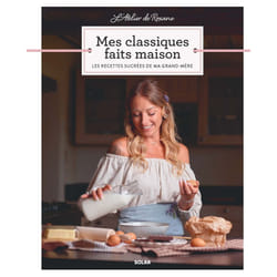 ISBN L'Atelier de Roxane - Mes Classiques faits maison - Les recettes sucrées de ma grand-mère : Le livre de Roxane