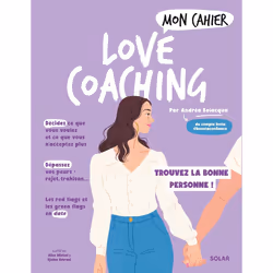 ISBN Mon cahier Love Coaching : Le livre de Andréa Belacqua, Alice Wietzel, Djoïna Amrani, Santé, esprit et corps, 112 pages