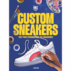 ISBN Custom sneakers : Le livre de Kenza Trasfi, métier & loisirs, 144 pages
