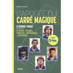 ISBN L'Apogée du carré magique - L'Euro 1984 : Le livre de Patrick Lemoine