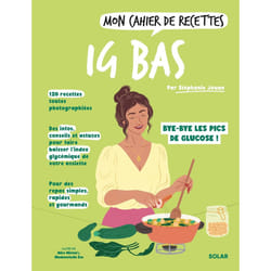 ISBN Mon cahier de recettes IG bas : Le livre de Stéphanie Jouan, Alice Wietzel, Mademoiselle Eve