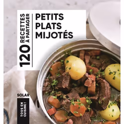 ISBN Petits plats mijotés - Tous en cuisine : Le livre de Collectif, Alimentation, 192 pages