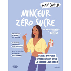 ISBN Mon Cahier Minceur zéro sucre NED : Le livre de Marie-Laure André, Alice Wietzel, Axuride