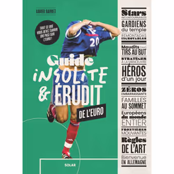 ISBN Guide insolite et érudit de l'Euro : Le livre de Xavier Barret, Sport & loisirs, 160 pages