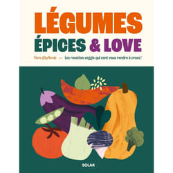 ISBN Légumes, épices and love : Le livre de Flora