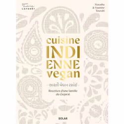 ISBN Cuisine indienne vegan - Recettes végétales d'une famille du Gujarat : Le livre de Yasmine Tourabi, Natasha Tourabi, Ali ...