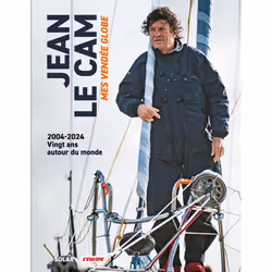 ISBN Jean Le Cam, Mes Vendée Globe : Le livre de Jean Le Cam, Philippe Joubin, Sport & loisirs, 184 pages