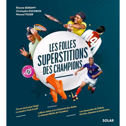 ISBN Les folles superstitions des Champions : Le livre de Christophe Duchiron, Manuel Tissier, Étienne Bonamy, Sport & loisir ...
