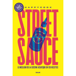 ISBN Street sauce : Le livre de Happycook