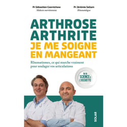 ISBN Arthrose, arthrite : je me soigne en mangeant - Rhumatismes, ce qui marche vraiment pour soulager vos articulations : Le livre de Sébastien CZERNICHOW, Jérémie Sellam