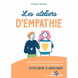 ISBN Les ateliers d'empathie : Le livre de Philippe Negaret, Santé, esprit et corps, 224 pages
