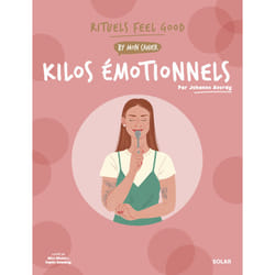 ISBN Mon cahier Rituels feel good Kilos émotionnels : Le livre de Johanne Averdy, Sophie Delannoy, Alice Wietzel