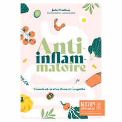 ISBN Anti-inflammatoire - Kitchen thérapie : Le livre de Julie Pradines, Alimentation, 184 pages