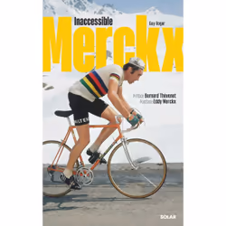 ISBN Inaccessible Merckx : Le livre de Guy Roger, Sport & loisirs, 288 pages