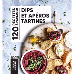 ISBN Dips et apéros tartines : Le livre de Collectif, Alimentation, 192 pages