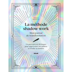 ISBN La méthode shadow work - Mon journal de transformation - Un parcours en 50 étapes pour apprivoiser ses ombres et révéler sa lumière : Le livre de Cécile Neuville