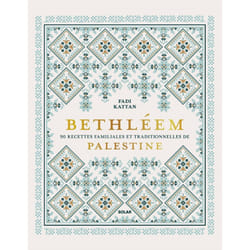 ISBN Bethléem - 90 recettes familiales et traditionnelles de Palestine : Le livre de Fadi Kattan