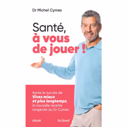 ISBN Santé, à vous de jouer ! : Le livre de Michel Cymes, Patrice Romedenne, Santé, esprit et corps, 272 pages