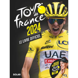 ISBN Livre officiel du Tour de France 2024 : Le livre de François Thomazeau