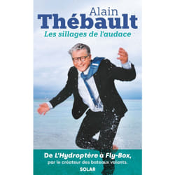 ISBN Les sillages de l'audace : Le livre de Alain Thébault
