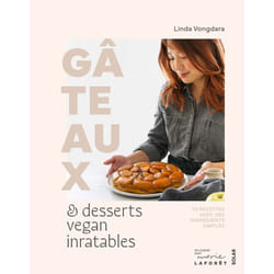 ISBN Gâteaux et desserts vegan inratables : Le livre de Linda Vongdara